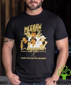 McGraw 31th 1993 2024 Thank You For The Memories T Shirt