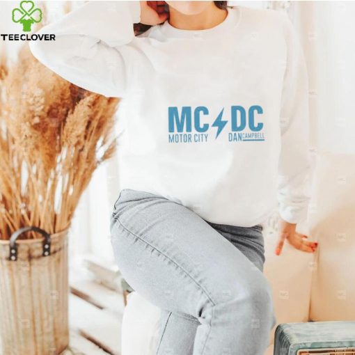 Mcdc Motor City Dan Campbell Funny Football hoodie, sweater, longsleeve, shirt v-neck, t-shirt