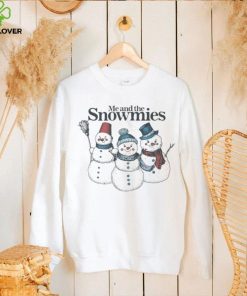 Me and the snowmies hoodie, sweater, longsleeve, shirt v-neck, t-shirt