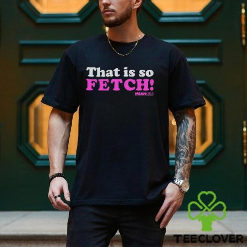 Mean Girls Mad Engine Fetch Graphic T Shirt
