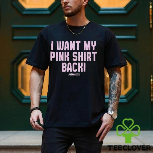 Mean Girls Mad Engine I Want My Pink Shirt Back Graphic T Shirt