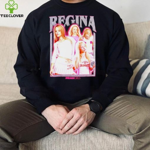 Mean Girls Regina George movie character poster shirt