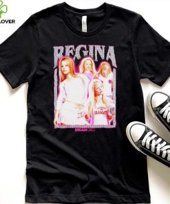 Mean Girls Regina George movie character poster shirt