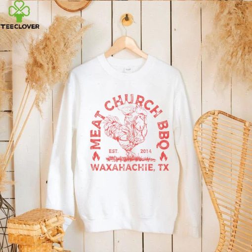 Meat Church BBQ Waxahachie TX hoodie, sweater, longsleeve, shirt v-neck, t-shirt