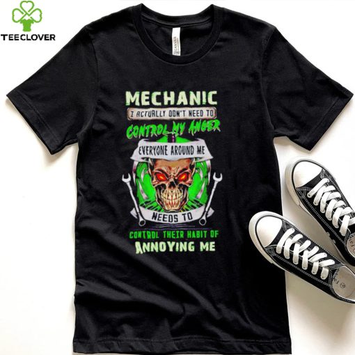 Mechanic I actually don’t need to control my anger skull Halloween shirt