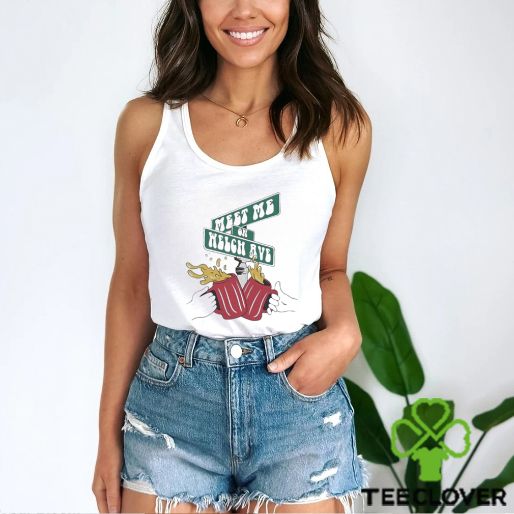 Meet Me On Welch Shirt Meet Me On Welch Shirt