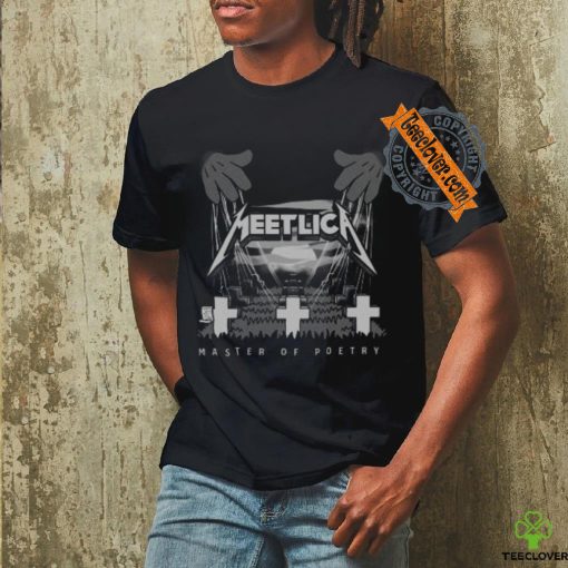 Meetlica master of poetry Metallica parody T Shirt