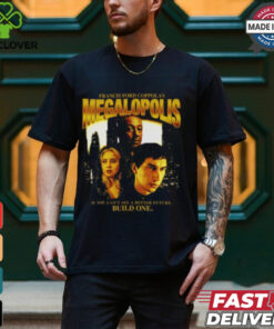 Megalopolis Shirt