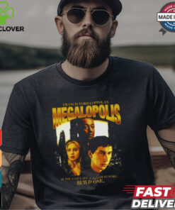 Megalopolis Shirt