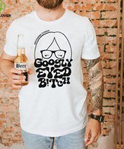 Meghann Thee Reporter Cuniff Googly Eyed Bitch Shirt