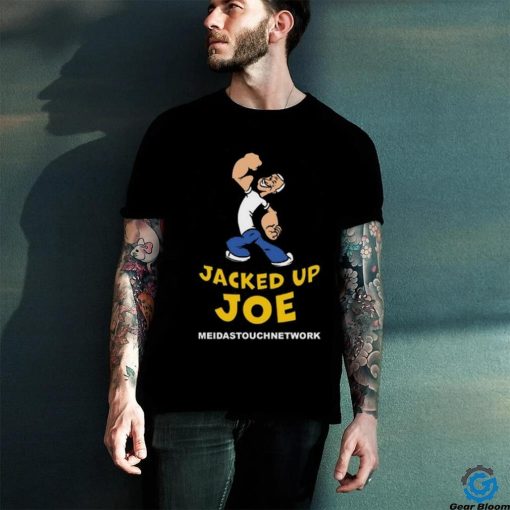 Meidastouch Jacked Up Joe New Shirt