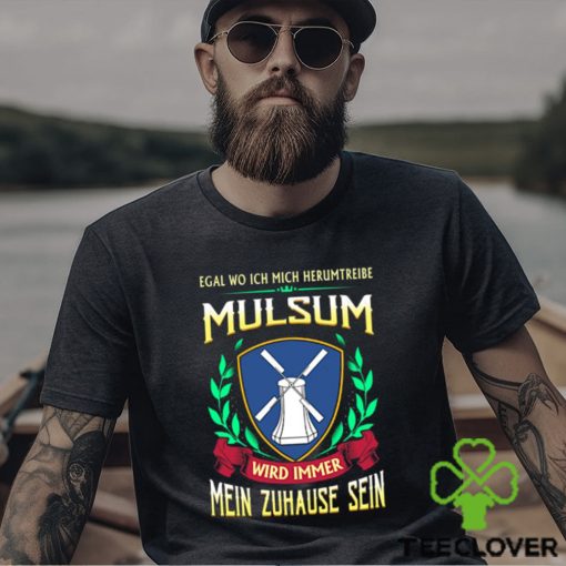 Mein zuhause sein mulsum hoodie, sweater, longsleeve, shirt v-neck, t-shirt