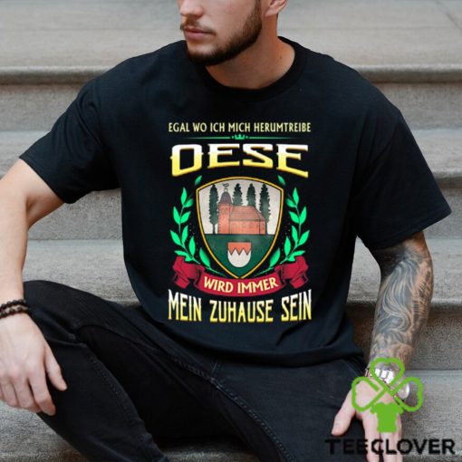 Mein zuhause sein oese hoodie, sweater, longsleeve, shirt v-neck, t-shirt