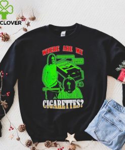 Melange Fishtanklive Where Are My Cigarettes Shirt