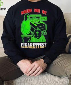Melange Fishtanklive Where Are My Cigarettes Shirt