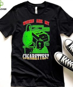 Melange Fishtanklive Where Are My Cigarettes Shirt