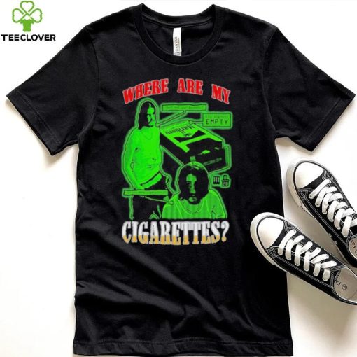 Melange Fishtanklive Where Are My Cigarettes Shirt