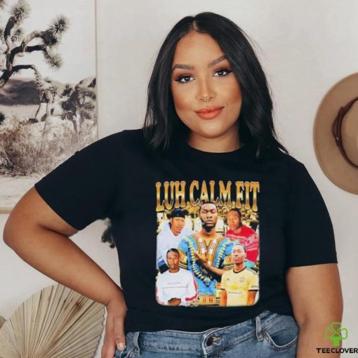 Memeable Tees Store Luh Calm Fit New Shirt
