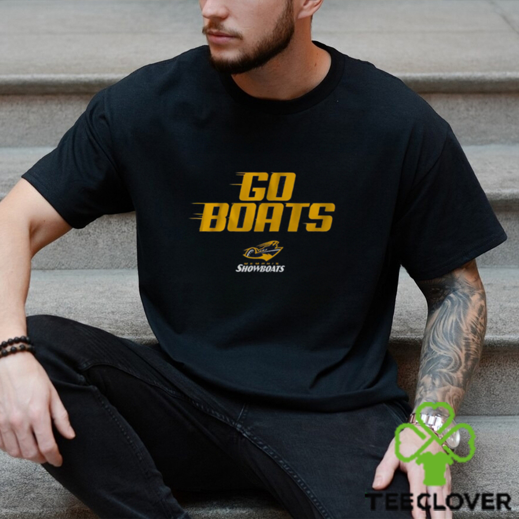 Memphis Showboats Ufl Go Boats Shirt Memphis Showboats Ufl Go Boats Shirt