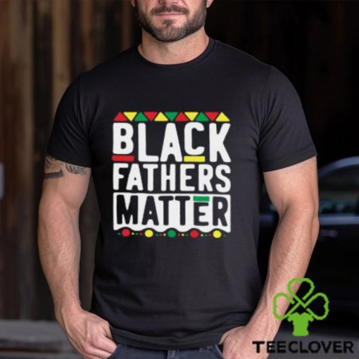 Men Black Father Matter T Shirt