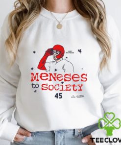 Meneses To Society Joey Meneses Shirt