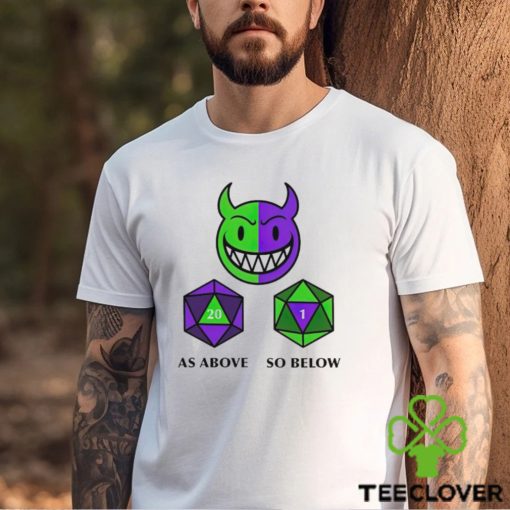 Men’s As above so below shirt