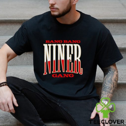 Men’s Bang bang Niner gang hoodie, sweater, longsleeve, shirt v-neck, t-shirt