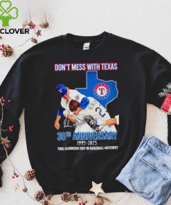 Men’s Don’t mess with Texas 30th anniversary 1993 2023 this glorious day in baseball history shirt 6 Men’s Don’t mess with Texas 30th anniversary 1993 2023 this glorious day in baseball history shirt