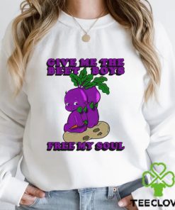 Men’s Give me the beet boys free my soul hoodie, sweater, longsleeve, shirt v-neck, t-shirt