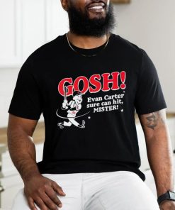 Men’s Gosh Evan Carter sure can hit mister shirt