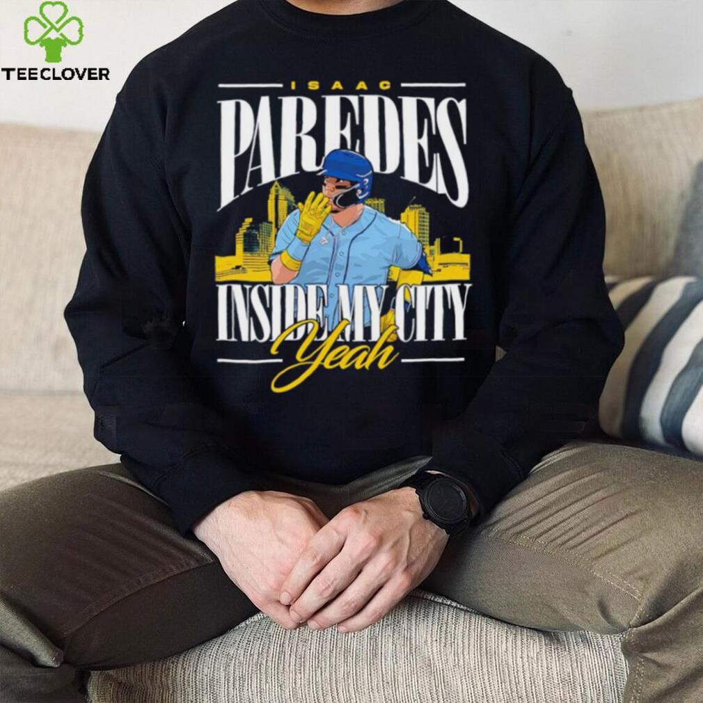 Men’s Isaac Paredes inside my city yeah shirt Men’s Isaac Paredes inside my city yeah shirt