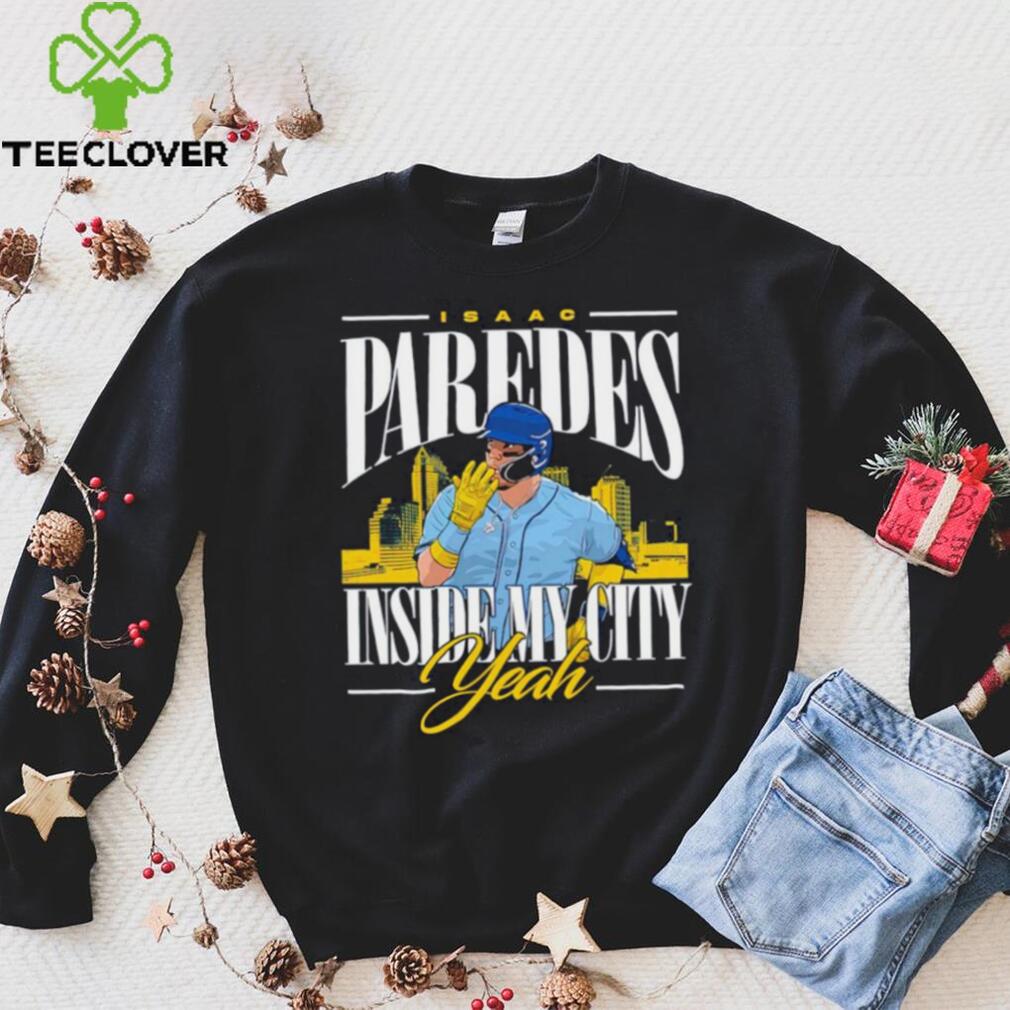 Men’s Isaac Paredes inside my city yeah shirt Men’s Isaac Paredes inside my city yeah shirt