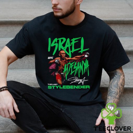 Men’s Israel Adesanya The Last Stylebender hoodie, sweater, longsleeve, shirt v-neck, t-shirt