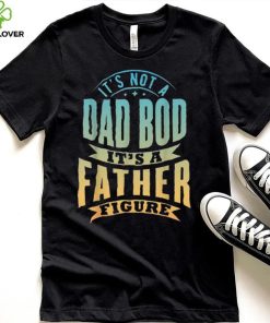 Mens It’s Not A Dad Bod It’s A Father Figure Father’s Day Funny Unisex Tank Top