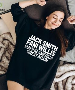 Men’s Jack Smith Fani Willis making America great again shirt