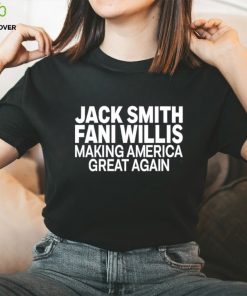 Men’s Jack Smith Fani Willis making America great again shirt
