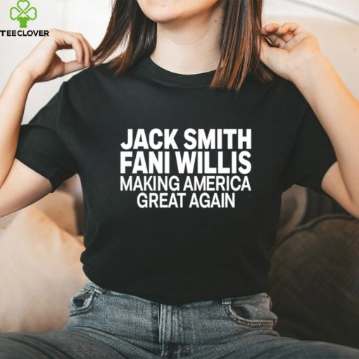 Men’s Jack Smith Fani Willis making America great again shirt