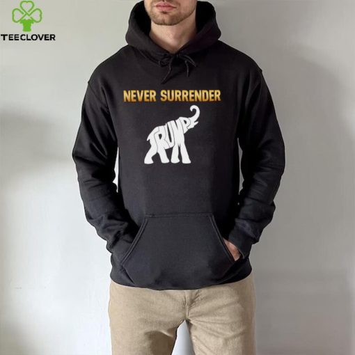 Men’s Never surrender Trump shirt