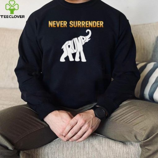 Men’s Never surrender Trump shirt