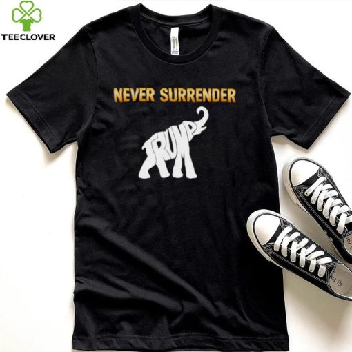 Men’s Never surrender Trump shirt