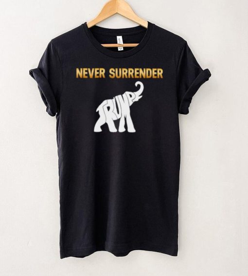 Men’s Never surrender Trump shirt