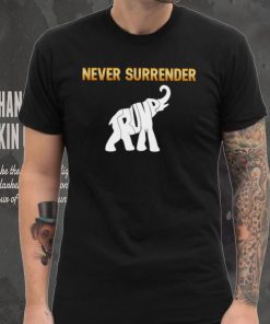 Men’s Never surrender Trump shirt