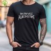 Men's One Day We'll All Be Skeletons Shirt