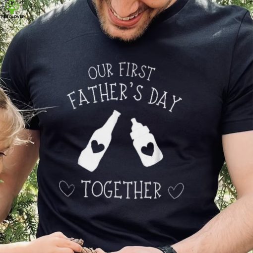 Mens Our First Father’s Day Together 2023 New Dad Father Son Unisex T shirt