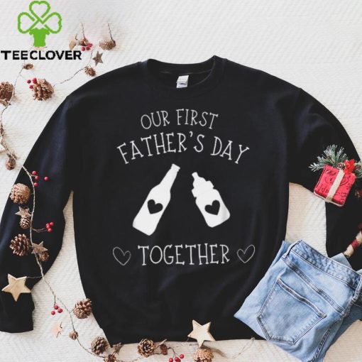 Mens Our First Father’s Day Together 2023 New Dad Father Son Unisex T shirt