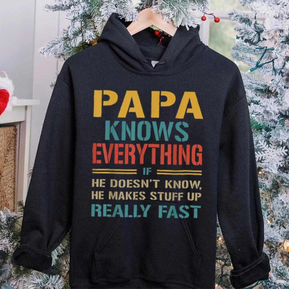 Mens Papa Knows Everything Funny Fathers Day Gift For Papa Crewneck Sweatshirt Mens Papa Knows Everything Funny Fathers Day Gift For Papa Crewneck Sweatshirt