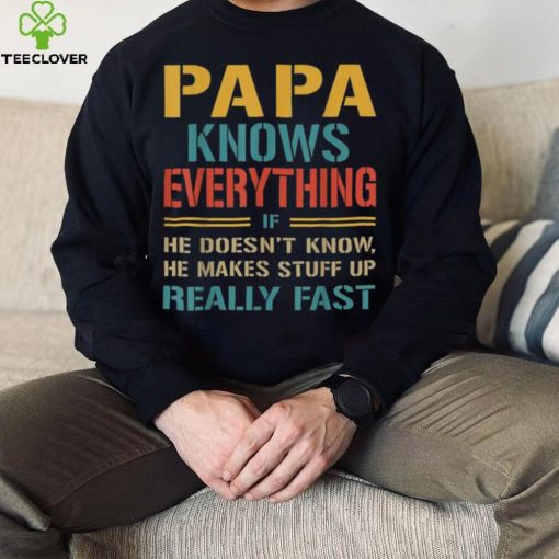 Mens Papa Knows Everything Funny Fathers Day Gift For Papa Crewneck Sweatshirt