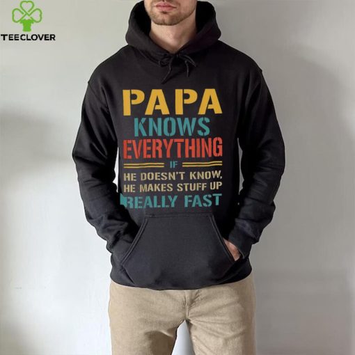 Mens Papa Knows Everything Funny Fathers Day Gift For Papa Crewneck Sweatshirt