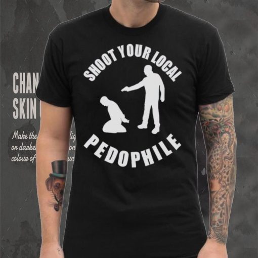 Men’s Shoot Your Local Pedophile shirt