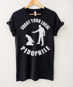 Men’s Shoot Your Local Pedophile shirt